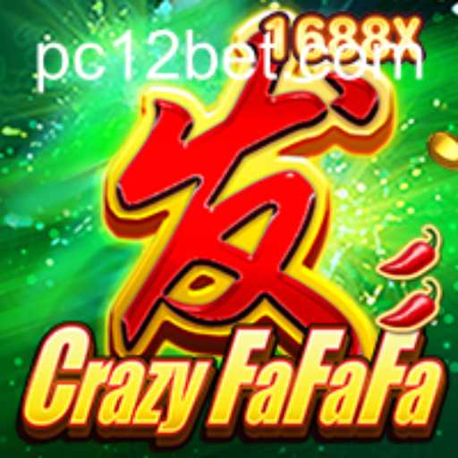 Unveiling the Excitement of CrazyFaFaFa at 12bet