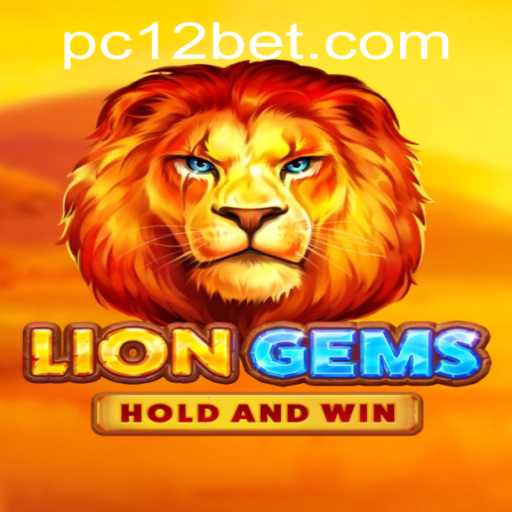 Exploring the Captivating World of LionGems at 12bet